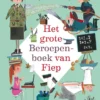 Het grote beroepenboek van Fiep | 9789047628873