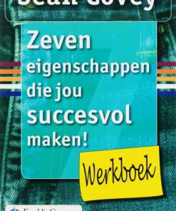 Zeven eigenschappen die jou succesvol maken!