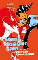 Stuntvlogger Sam en de wolf van Weverseind | 9789021043821