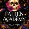 Fallen Academy Year Two | 9781464225901