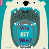 Wie eet wie? | 9789463413305