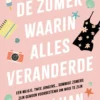 De zomer waarin alles veranderde | 9789041715012 De zomer waarin alles veranderde | 9789041715012