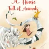 A House Full of Animals | 9798890630667 A House Full of Animals | 9798890630667