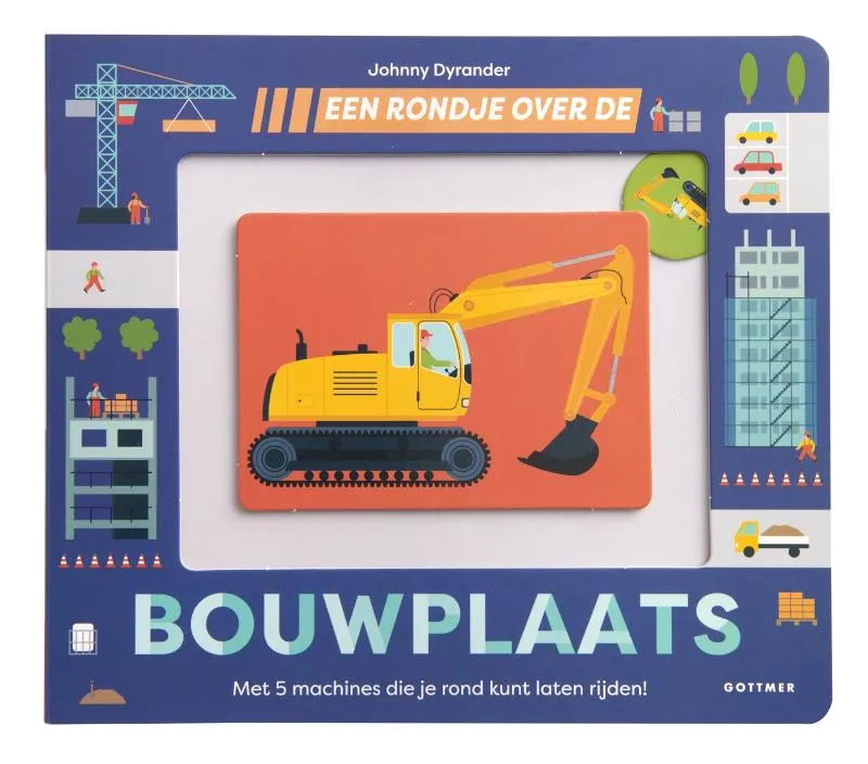 Een rondje over de bouwplaats | 9789025774264 Een rondje over de bouwplaats