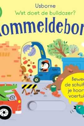 Wat doet de bulldozer? Rommeldebom!