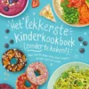 Het lekkerste kinderkookboek (zonder te koken!) | 9789043923491 Het lekkerste kinderkookboek (zonder te koken!) | 9789043923491
