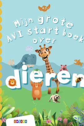 Mijn grote AVI start boek over dieren