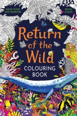 Return of the Wild Colouring Book