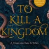 To Kill a Kingdom | 9781471407192