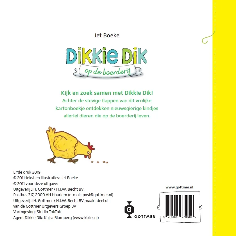 Dikkie Dik op de boerderij | 9789025770846 Dikkie Dik op de boerderij - Afbeelding 2