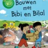 Bouwen met Bibi en Bilal | 9789464392401