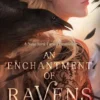 An Enchantment of Ravens | 9781509828074
