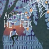 Achter het hek | 9789493280373