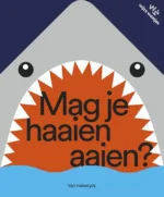 Mag je haaien aaien? | 9789090371573