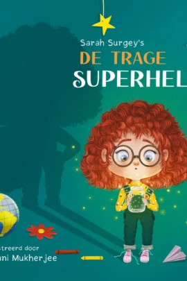De trage superheld
