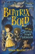 Beatrix the Bold and the Riddletown Dragon | 9781848127654