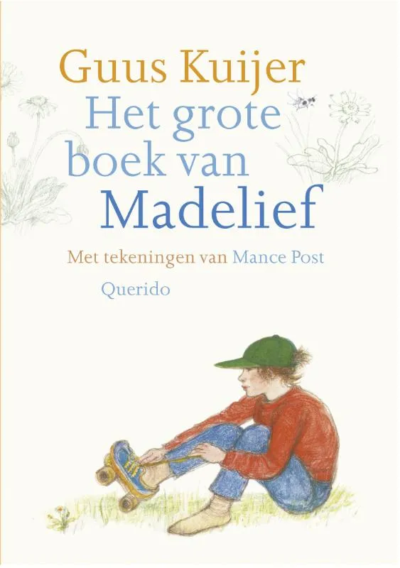 Het grote boek van Madelief | 9789045121277 Het grote boek van Madelief