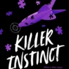 The Naturals: Killer Instinct, Book 2 | 9781786542267 The Naturals: Killer Instinct, Book 2 | 9781786542267