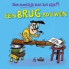 Een brug bouwen | 9789464394092
