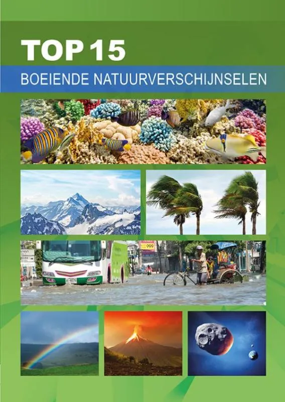 Boeiende natuurverschijnselen | 9789086962365 Boeiende natuurverschijnselen