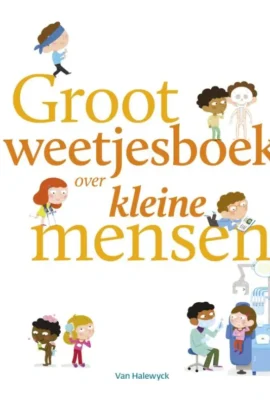 Groot weetjesboek over kleine mensen