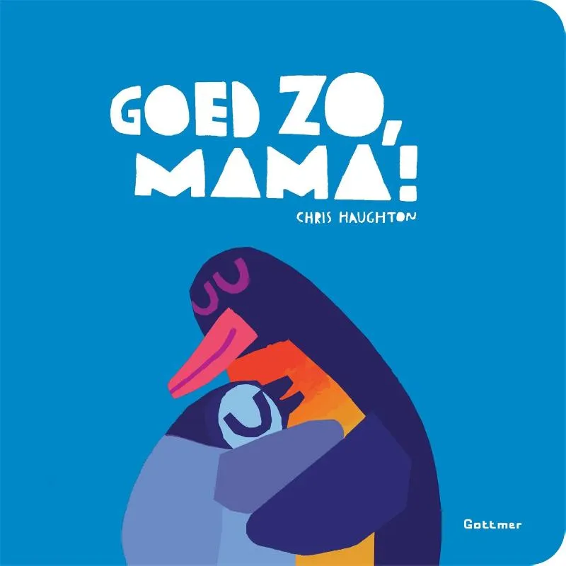 Goed zo, mama! | 9789025778309 Goed zo, mama!