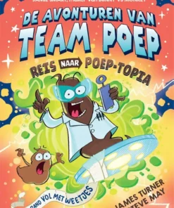 De avonturen van team poep