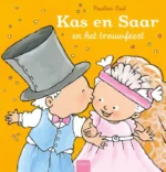 Kas en Saar en het trouwfeest | 9789090349435
