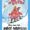 Reis naar het Høge Nøørden | 9789401445023