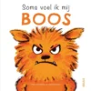Soms voel ik mij boos | 9789044769579