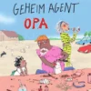 Geheim agent opa | 9789085924579 Geheim agent opa | 9789085924579