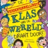 De verschrikkelijkste klas van de wereld draait door! | 9789083290911