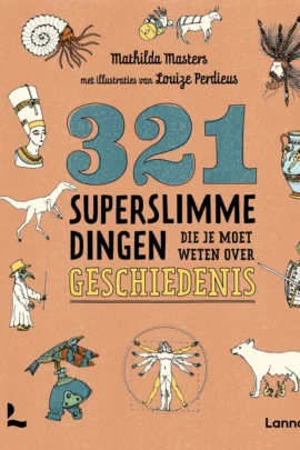 321 superslimme dingen die je moet weten over geschiedenis