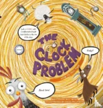 Hilariously Simple Math. The Clock Problem. How to Tell Time | 9798890630247