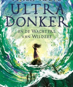 Ultra Donker en de Wachters van Wildzee