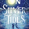 On Silver Tides | 9781839134814