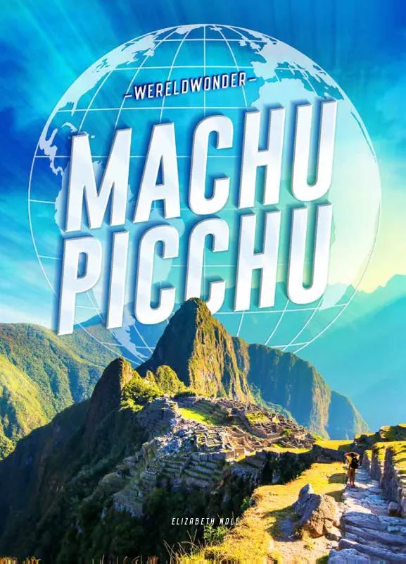 Machu Picchu | 9789464392531 Machu Picchu