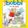 Bobbi en de baby | 9789020684162 Bobbi en de baby | 9789020684162