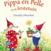 Pippa en Pelle in de lentetuin | 9789060387894