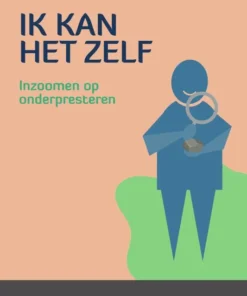 Ik kan het zelf!