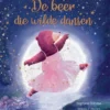 De beer die wilde dansen | 9789047717560