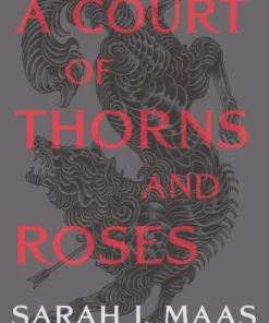 A court of thorns and roses