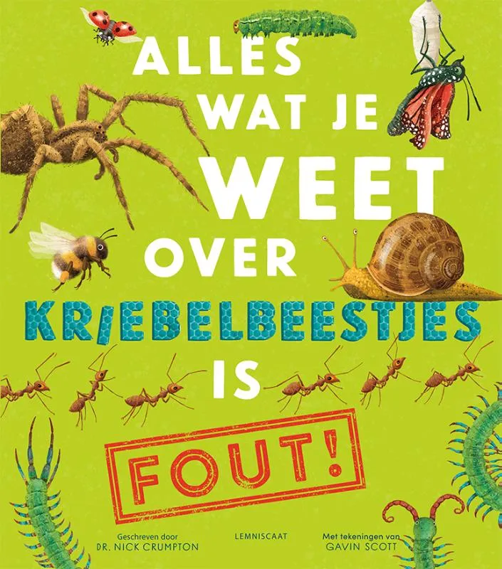 Alles wat je weet over kriebelbeestjes is FOUT! | 9789047714491 Alles wat je weet over kriebelbeestjes is FOUT!