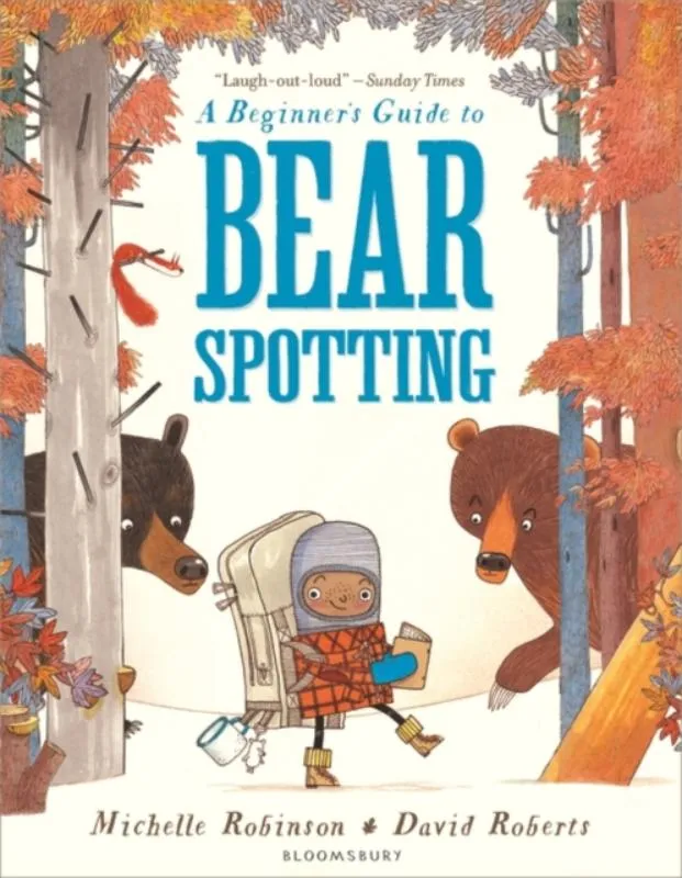 A Beginner's Guide to Bearspotting | 9781408845561 A Beginner's Guide to Bearspotting