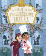 Een dief in het Verrukkelijke Hotel | 9789464391275 Een dief in het Verrukkelijke Hotel | 9789464391275