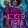 This Wicked Fate | 9781526648549