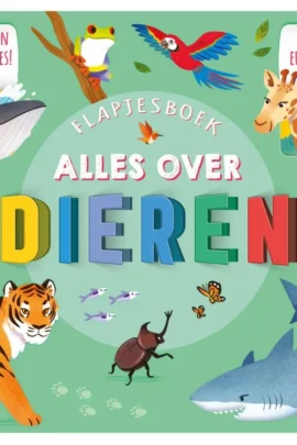 Flapjesboek Alles over dieren