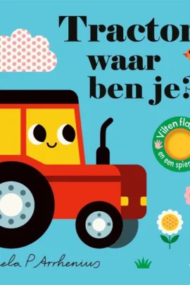 Tractor, waar ben je?