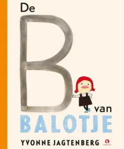 De B van Balotje!