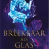 Breekbaar als glas | 9789402707380